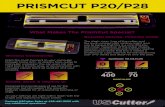 PRISMCUT P20/P28 - USCutter€¦ · 481-3555 with any additional questions! Contact USCutter Sales at 425-481-3555 with Contact our Sales Department at 425- any additional questions!