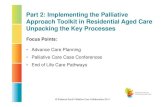 Part 2: Implementing the Palliative Approach Toolkit in ......© Brisbane South Palliative Care Collaborative 2014 Key Process 1: Advance Care Planning