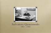 Salvatore Quasimodo - Libro di scuolalibroblog.altervista.org/.../2014/04/08_Quasimodo.pdf2014/04/08  · Temi 1.smarrimento dell’uomo moderno in un mondo che sente straniero (esule)