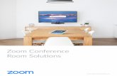Zoom Conference · 2019. 4. 11. · attendees on a Zoom Meeting or Video Webinar. Calendar integration Office 365, Exchange, and Google calendar integrations support room booking,
