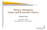 Robert Aumann’s Game and Economic Theorymath.huji.ac.il/~hart/papers/aumann-p.pdf · Robert Aumann’s Game and Economic Theory Sergiu Hart December 9, 2005 Stockholm School of