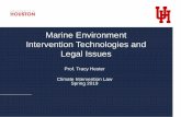Marine Environment Intervention Technologies and Legal Issues Intervention Law 20… · Legal Issues Prof. Tracy Hester Climate Intervention Law Spring 2019. Review - International