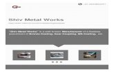 Shiv Metal Works - indiamart.com · "Shiv Metal Works” is a well-known Manufacturer of a flawless assortment of Bronze Casting, Gear Coupling, MS Casting, etc. Incepted in the year