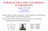 Enhanced Ultraviolet Cancellations in Supergravity · N =4 sugra can be explained by ordinary superspace + duality symmetries, assuming a 16 supercharge off-shell superspace exists.