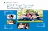 2017 Total Rewards Program Summary · to providing the same world-class care to you and your family. We take great pride in offering a comprehensive and affordable Total Rewards Benefits