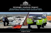 INTERPOL STRATEGIC ANALYSIS REPORT€¦ · August 2020 . INTERPOL STRATEGIC ANALYSIS REPORT: Emerging criminal trends in the global plastic waste market since January 2018 DISCLAIMER