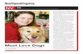 Must Love Dogs - Fur-Get Me Not Dog Daycare, Boarding, Dog ... · terrier who fainted after he saw an approaching pit bull. Comparing his duty to that of the postal service, he laughs,