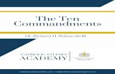 The Ten Commandments - Catholic Studies Academy€¦ · Commandments catholicstudiesacademy.com | info@catholicstudiesacademy.com Dr. Richard H. Bulzacchelli. The Ten Commandments
