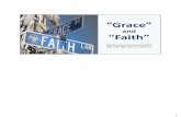 Presentation - Grace and Faithalpharetta-bible-study.com/images/PowerPoint/2013/Grace... · 2013. 11. 23. · Ephesians 3:1–7 ‐1 For this reason I, Paul, the prisoner of Christ