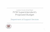 Loudoun County School Board FY18 Superintendent’s Proposed ... · Support Services, A High-Performing LCPS Dept. Budget Highlights • Expenditure Changes of $13.7M and 28 Staff