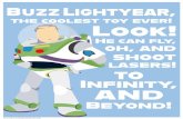 TM & © 2019 COSTUMESUPERCENTER · 2019. 5. 2. · BUZZ LIGHTYEAR, THE COOLEST TOY EVER! LOOK! HE CAN OH, AND SHOOT LASERS! INFINITY, AND BEYOND! Title: toy story posters-to send