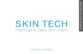 Peelings & Daily Skin Care - Gannagegannage.com.lb/.../product/141205115812492~SkinTech_Catalog_D… · • Retinyl Palmitate • Allantoin Indications: Prevention and/or treatment