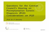 Qi f Gh Questions for the German CouncilCouncil s Hearing ... · Indications for PGD 1993-2005 (continued) X-linked dominantlinked dominant Incontinentia Pigmenti (IP) #308300 *300248