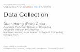 CX4242: Data & Visual Analytics Data Collection€¦ · How to Collect Data? 2 Method Effort Download Low API (Application program interface) Medium Scrape/Crawl High