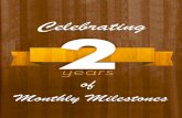 Celebrating - milestonemedia.inmilestonemedia.in/wp-content/uploads/2014/11/Monthly-Milestones-… · CEO & Managing Director Milestone Brandcom 2nd Anniversary Special From the CEO