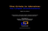 The Crisis in Ukraine: Its Legal Dimensions · PDF file The political, military, economic, and social crisis in Ukraine is severe. Involving Ukraine, Russia, the European Union, the