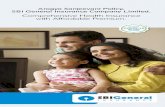Comprehensive Health Insurance with Affordable Premium.Comprehensive Health Insurance with Affordable Premium. Arogya Sanjeevani Policy, SBI General Insurance Company Limited. Arogya