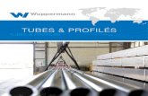 TUBES & PROFILÉS€¦ · “Our company name stands for first-class tubes and profiles. We ensure that our products are attractive both technologi-cally and economically.” Gamme