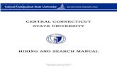 HIRING AND SEARCH MANUAL - ccsu.edu Manual REV 01-2016.pdfThis manual will assist Hiring Managers and Search Committees in recruiting, interviewing, selecting, and hiring candidates