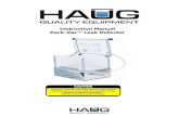 Instruction Manual Pack-Vac™ Leak Detector - Haug · 2019. 12. 12. · Haug Quality Equipment 2530 Wrondel Way : 775 -455 4249 Reno, NV 89502 sales@haugquality.com 4 General test