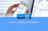 Q2 and H1 2020 RESULTS PRESENTATION...Q2 2019 H1 2019 H1 2020 Total Salary & Related Expenses Maintenance & Depreciation Expenses 1.950 1,669 3,896 3,472 Disciplined Cost Structure