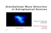 Gravitational Wave Detection of Astrophysical SourcesBCBAct/talks05/Venice... · LIGO Goals and Priorities zInterferometer performance » Integrate commissioning and data taking »