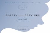 SAFETY SERVICES - CFFPP · 6 | Safety and Services: Women of color speak about their communities as shelters, crisis hotlines, support groups, etc.) are vital and urgent, and those