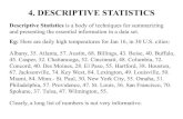 4. DESCRIPTIVE STATISTICSpages.stern.nyu.edu/~churvich/Undergrad/Handouts1/04...4. DESCRIPTIVE STATISTICS Descriptive Statistics is a body of techniques for summarizing and presenting
