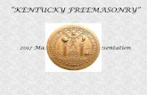 2017 Masonic Education - Grand Lodge of Kentucky...Section 104 –Business Stated Meetings on EA, FC, MM (Old Section 104, now Article 12, Section 4) Item No. 4 Section 128 –Ballot