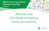 ITEA Awards of Excellence ceremony · ITEA Awards of Excellence session and ceremony. 2 ENTOC The next stage in virtual engineering and commissioning ... has created world-first ways