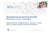 Developing eLearning Developping eLearning Quality in Switzerland - 1. Why to evaluate the eLearning
