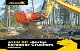 ALLU SC -Series Screener Crushers · Crushing bar accessory is developed in order to increase the crushing effect of the bucket. Electric Directional Valve Allows the installation