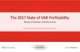 The 2017 State of VAR Profitability · 2017. 11. 16. · Say longer selling cycles have increased their selling costs most in 2016 - Different decision makers - Unpredictable customer