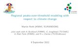 Regional peaks-over-threshold modeling with respect to ...antoch/robust12/PREDNASKY/NEDELE/roth.… · Regional peaks-over-threshold modeling with respect to climate change Martin