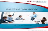 SALES ACTION REPORT...product? Where in this process does my mailing or e-mailing fit? It has been widely recognised forsometime now that itisalmost impossible tosellanything over
