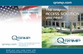 qramp.com WE SUPPORT The only OUR TROOPS ACCESS … · OUR TROOPS Build your own ramp today with our QRamp Builder! Visit us online. qramp.com. SAFE • 360 degree non-slip ThruFlow