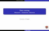Data mining - Measures similarities, distancesberendg/docs/dm/DM... · 2019. 10. 2. · 0.8 1 0.6 P 0.4 0.6 0.8 1 0.4 0.2 Data mining. Similarity, distance Bhattacharyya and Hellinger