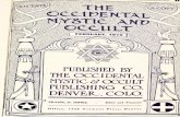 PUBLISHED BY TOE OCCIDENTAL MYSTIC OCCULT PUBLISHING … · 2015. 8. 30. · MYSTIC AND OCCULT VOL. III. FEBRUARY, 1910. No. 5 RESPONSIVE CHORDS . ... rich or poor, sick or well,