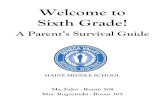 Welcome to Sixth Grade! · Sixth Grade! A Parent ... -regularly check my child’s grades in SV Portal. -check my child’s assignment book or team website and monitor homework completion
