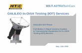 GALILEO In-Orbit Testing (IOT) Services€¦ · 5 The Purpose of the System • Purpose of GALILEO – Consumer applications (navigation, location-based-services,…) – Professional