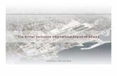 The former Hellinikon International Airport of Athens. Synthesis and editing: NTUA Urban Environment Lab (2010). 3 2007 plan Ministry for the Environment, Planning & Public Works Organization