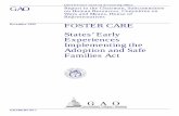 HEHS-00-1 Foster Care: States' Early Experiences ...The Adoption and Safe Families Act of 1997 (ASFA) (P.L. 105-89, 111 Stat. 2115), which amended the foster care provisions of the