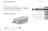 Guía de operaciones2-319-523-31(1)© 2007 Sony Corporation Videocámara Digital Guía de operaciones DCR-HC38 Introducción 6 Grabación/ Reproducción 14 Uso del menú 24 Copia/Edición
