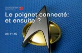Le poignet connecté: et ensuite · Project Soli, Google ATAP. Create the future with us We’re moving to #swisspier. Catalyst for Innovation William Gibson ...