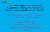 Two Prototype Hail Detection Algorithms Using the Advanced ... · Two Prototype Hail Detection Algorithms Using the Advanced Microwave Sounding Unit (AMSU) 2 James Beauchamp (vajim@essic.umd.edu)