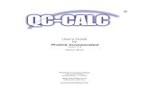 QC-CALC User's Manual · User's Guide by . Prolink Incorporated Version 3.3x . March 2010 . Prolink Incorporated . 148 Eastern Blvd. Glastonbury, CT 06033 (860) 659-5928 Phone