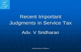 Recent Important Judgments in Service TaxUltratech Cement, 2010 (20) S.T.R. 577 (Bom.) Allowed credit on catering services Held: “thedefinition of “inputservice”is very wide