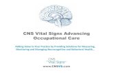 CNS Vital Signs Advancing Occupational Care · CNS Vital Signs Multi‐Modal Assessment Platform The following applications for CNS Vital Signs are appropriate for occupational health