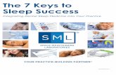 The 7 Keys to Sleep Success - SML Globalsmlglobal.com/sites/default/files/sleep-bro-print... · 1 atl at ® To Order Call 00-423-3270 or visit • Sleep Dentistry is the least physical