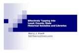Effectively Tapping into Local, County, State Historical ...rchslib.org/tapping1.pdf · Professional Directories. Include directories for people such as doctors and lawyers. City